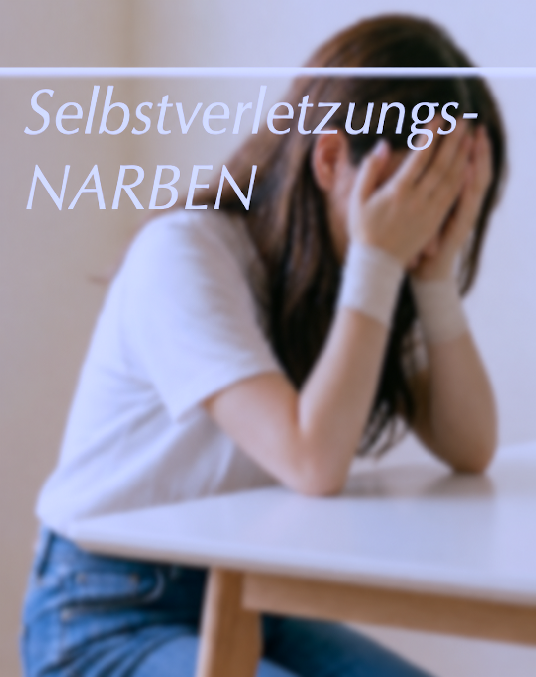 SELBSTVERLETZUNGSNARBEN